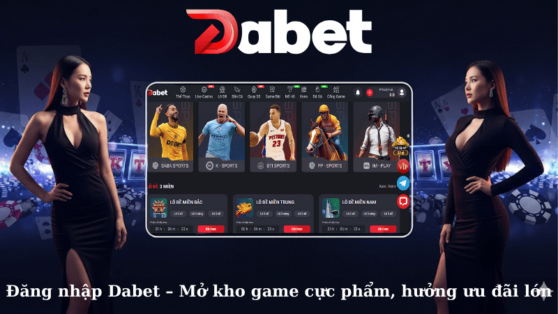 Đăng ký tài khoản nhà cái Dabet